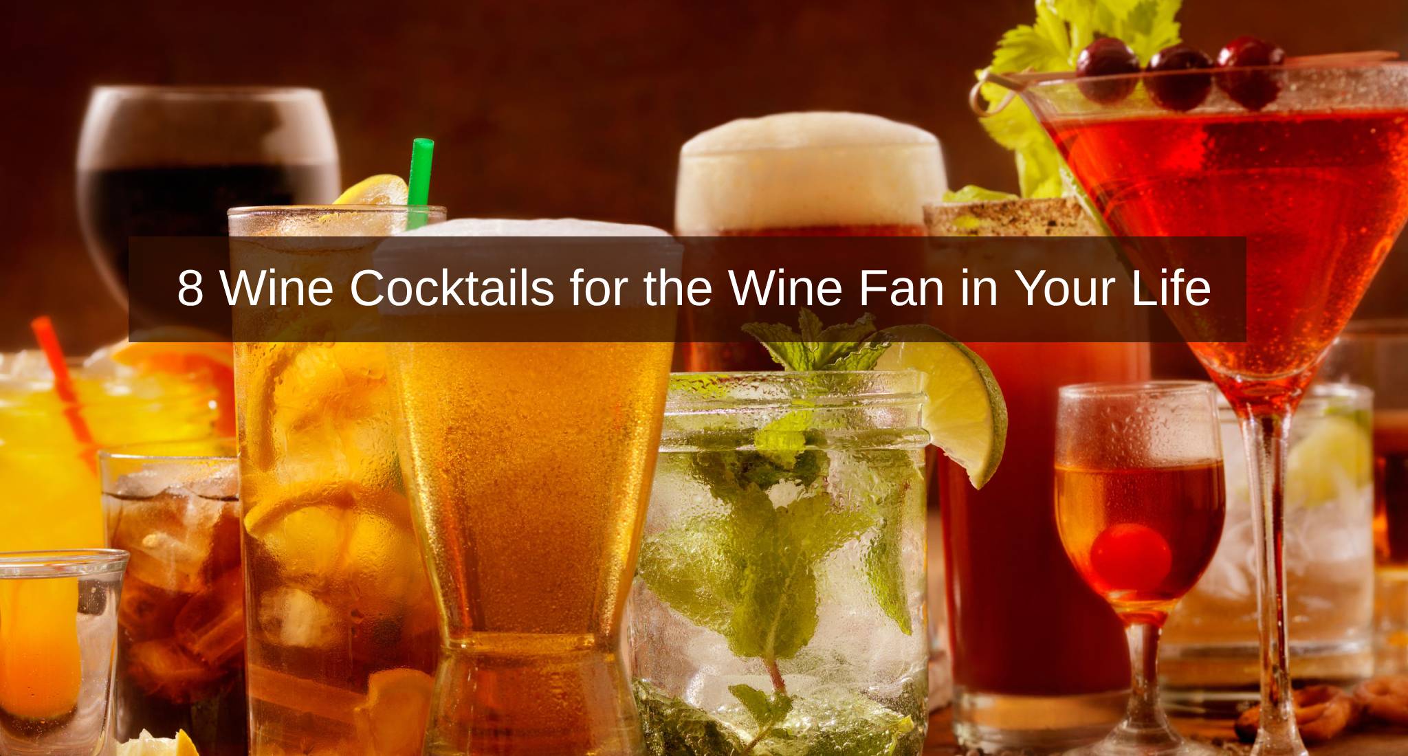8 Wine Cocktails for the Wine Fan in Your Life