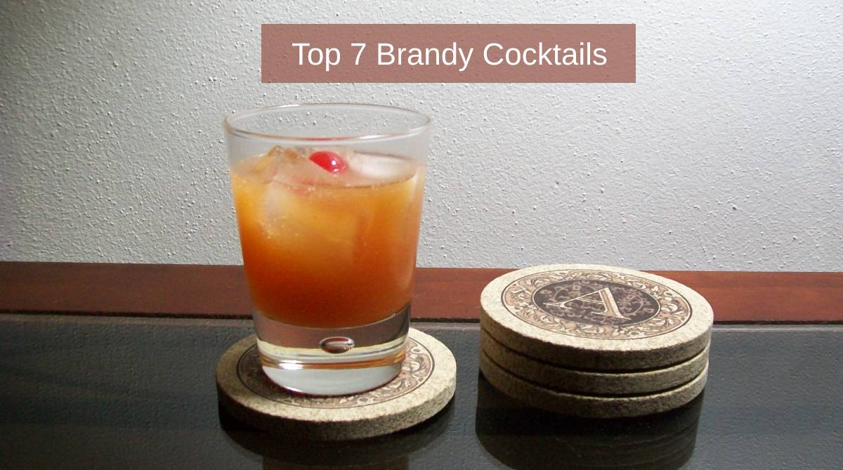 Top 7 Brandy Cocktails