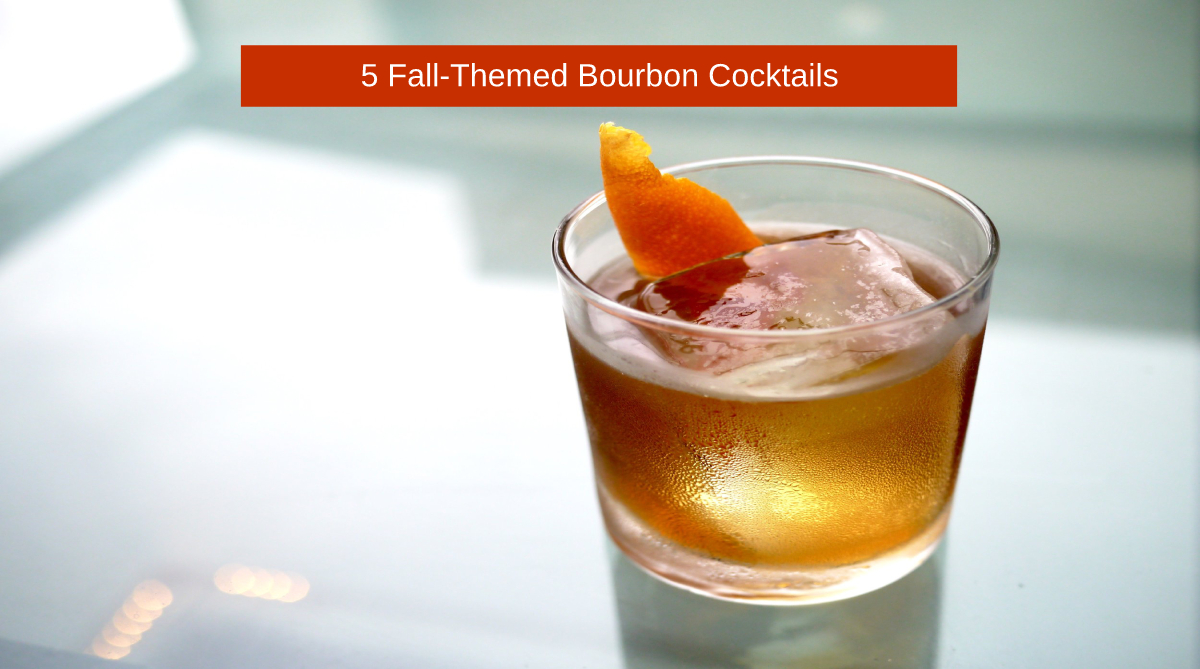 5 Fall-Themed Bourbon Cocktails