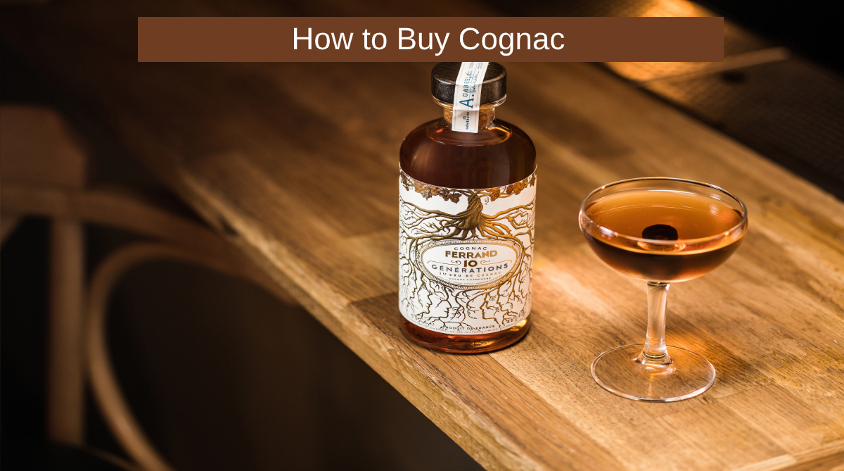 How to Buy Cognac