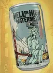 21st Amendment Hell Or High Watermelon 12Oz
