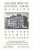 Rare Wine Madeira Malmsey Historic Series New York 750ml