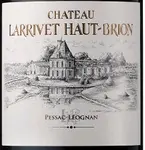 Chateau Larrivet Haut-brion Pessac-leognan 750ml