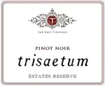 Trisaetum Pinot Noir Estates Reserve 750ml