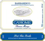 Ca' Rome' Barbaresco Sori Rio Sordo 750ml