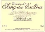 Domaine Le Sang Des Cailloux Vacqueyras 750ml
