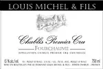Louis Michel & Fils Chablis Fourchaume 750ml