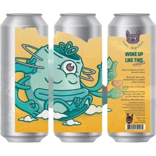 Non Sequitur Beer Project - Woke Up Like This