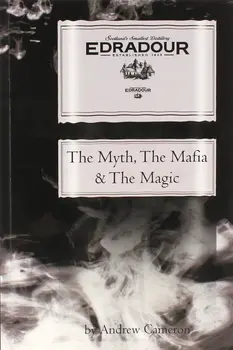 Edradour - The Myth- The Mafia & The Magic Book