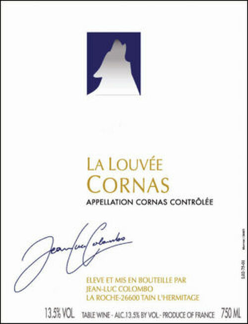 Jean-Luc Colombo La Louvee Cornas 2005 Rated 90-93
